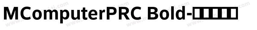 MComputerPRC Bold字体转换